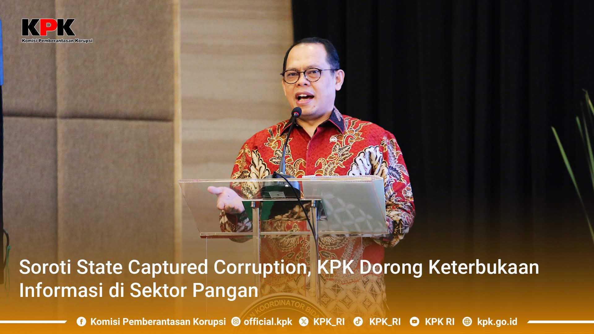 KPK Soroti Fenomena State Captured Corruption Tantangan Terbesar Cegah Korupsi,